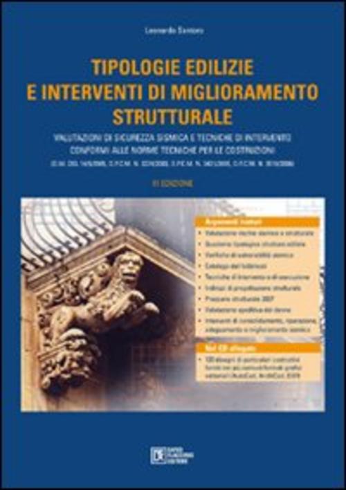 Tipologie Edilizie E Interventi Di Miglioramento Strutturale. Con Cd-Rom
