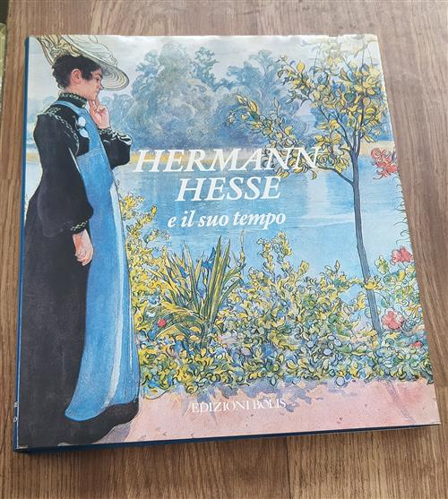 Hermann Hesse E Il Suo Tempo
