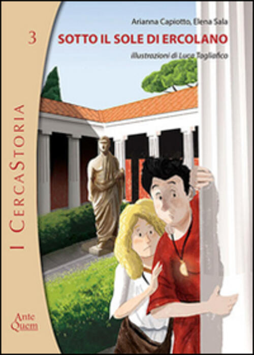 Sotto Il Sole Di Ercolano Arianna Capiotto Ante Quem 2016