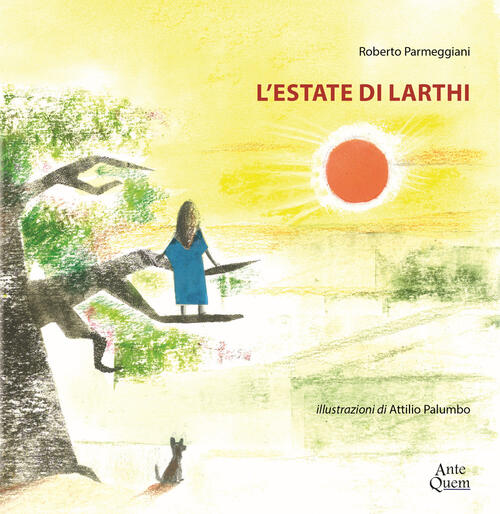 L'estate Di Larthi Roberto Parmeggiani Ante Quem 2023