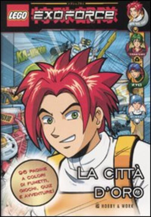 La Citta D'oro. Exo-Force. Vol. 1