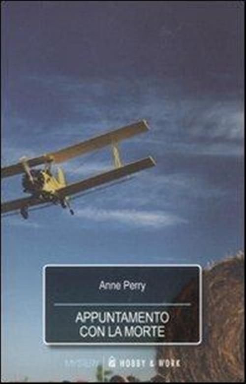 Appuntamento Con La Morte Anne Perry Hobby & Work Publishing 2011