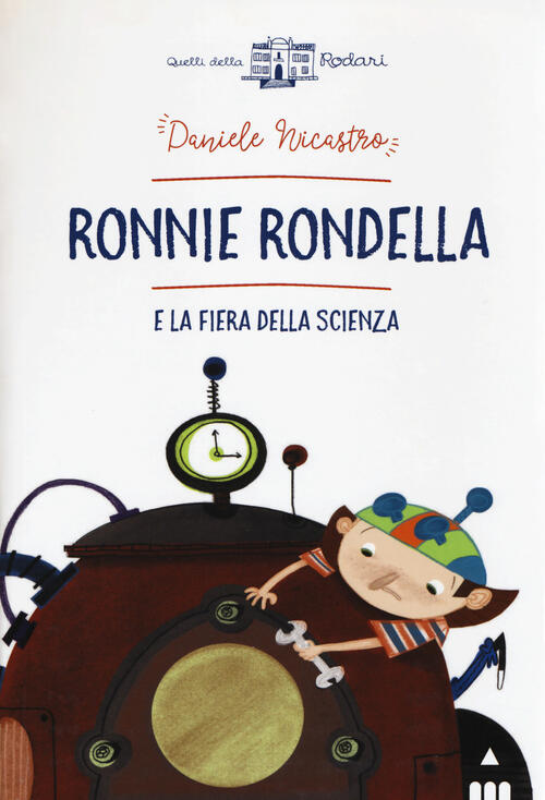 Ronnie Rondella E La Fiera Della Scienza Daniele Nicastro Lapis 2017