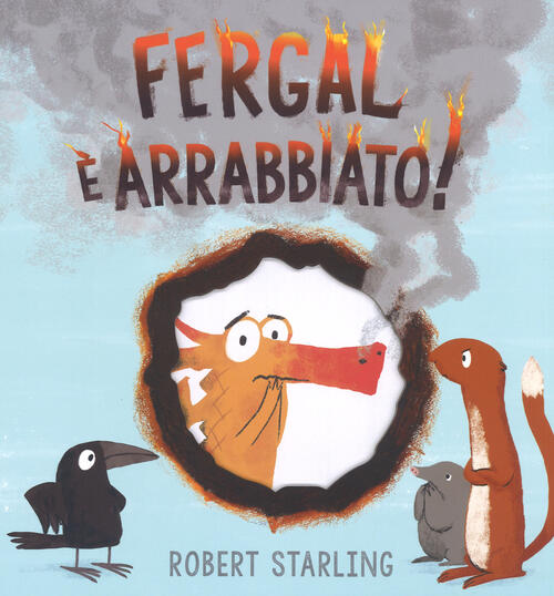 Fergal E Arrabbiato! Ediz. A Colori Robert Starling Lapis 2017