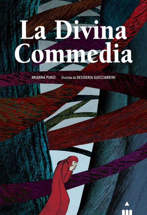 La Divina Commedia. Ediz. A Colori Arianna Punzi Lapis 2021