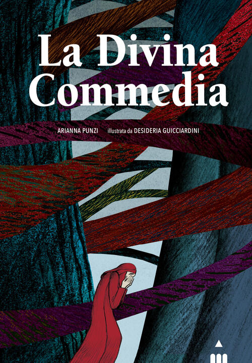 La Divina Commedia. Ediz. Deluxe Arianna Punzi Lapis 2021