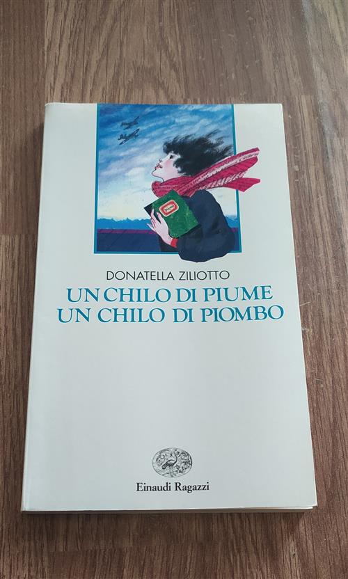 Un Chilo Di Piume Un Chilo Di Piombo