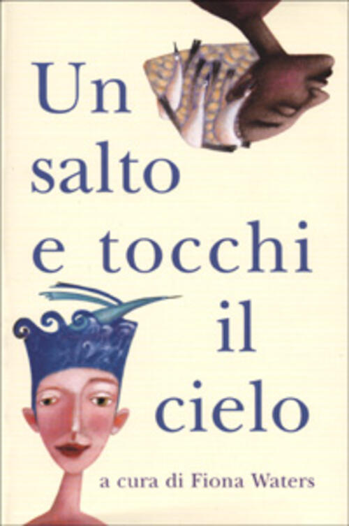 Un Salto E Tocchi Il Cielo Fiona Waters Einaudi Ragazzi 2001