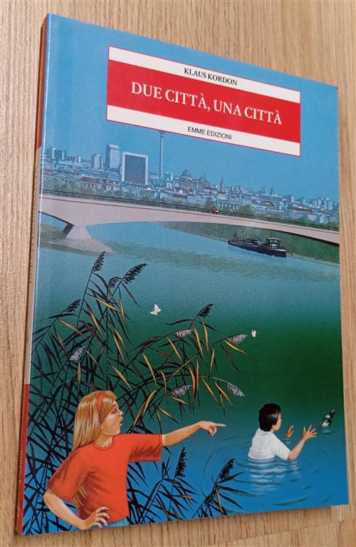 Due Citta, Una Citta Klaus Kordon Emme Edizioni 1995