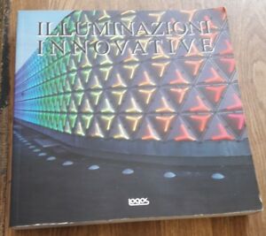Light Innovations. Ediz. Italiana, Inglese, Tedesca E Spagnola