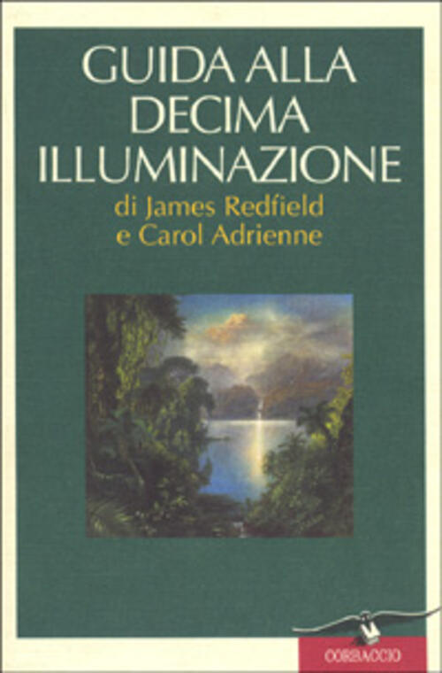 Guida Alla Decima Illuminazione James Redfield Corbaccio 1997