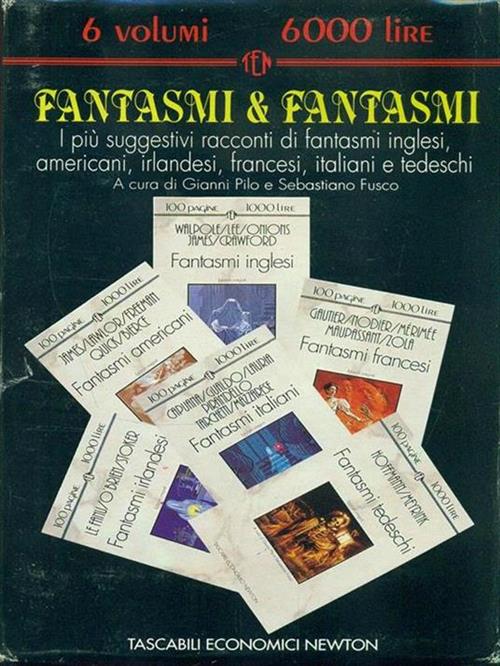 Fantasmi & Fantasmi. I Più Suggestivi Racconti Di Fantasmi Inglesi, Americani,