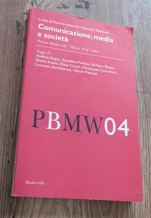Comunicazione, Media E Società Premio Baskerville Mauro Wolf