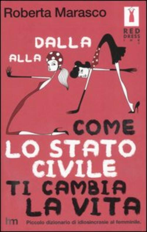 Dalla A Alla Z. Come Lo Stato Civile Ti Cambia La Vita
