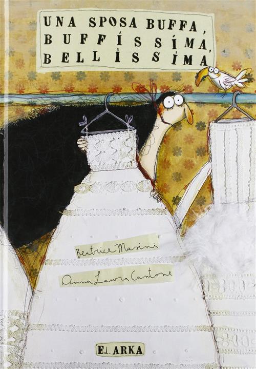 Una Sposa Buffa, Buffissima, Bellissima Beatrice Masini, Anna Laura Cantone Ar