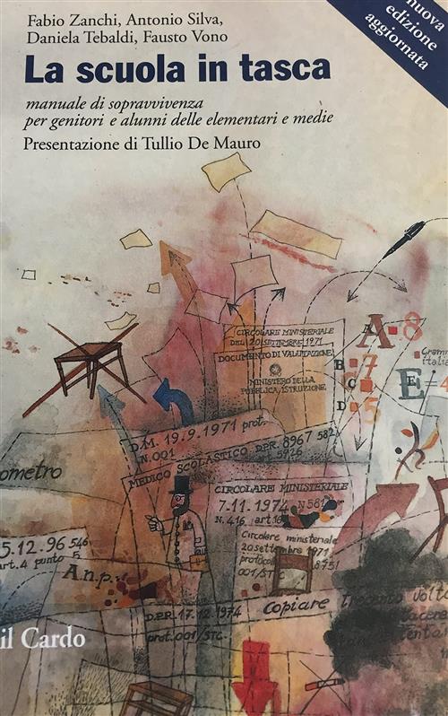 La Scuola In Tasca Manuale Di Sopravvivenza Per Genitori E Alunni Delle Elementari E Medie