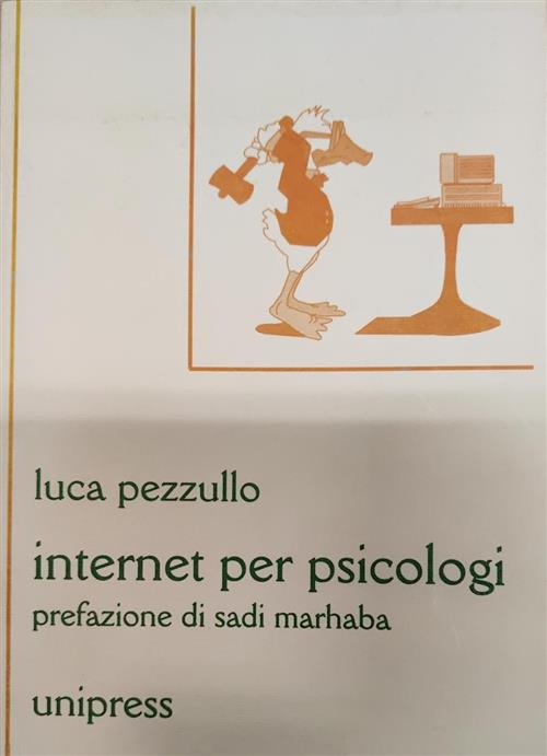 Internet Per Psicologi Luca Pezzullo Unipress 1998