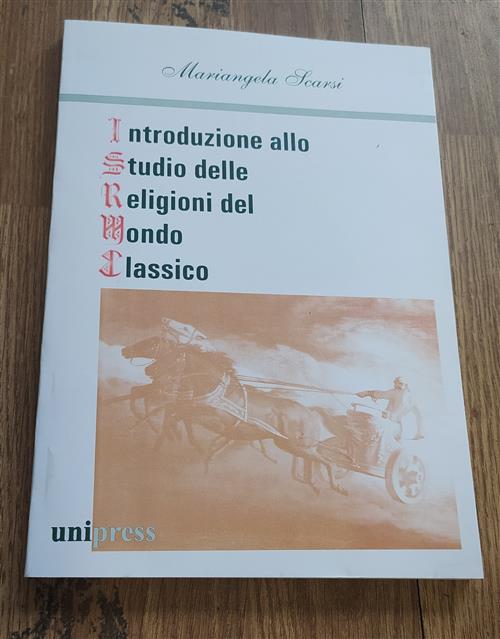 Introduzione Allo Studio Delle Religioni Del Mondo Classico Mariangela Scarsi