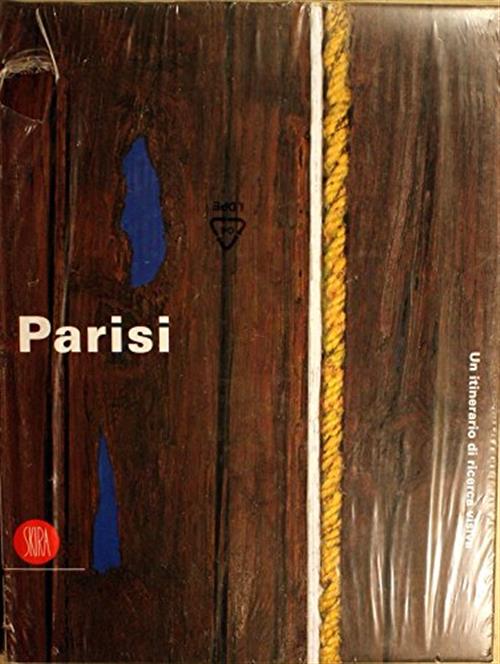 Giuseppe Vittorio Parisi. Itinerario Di Ricerca Visiva