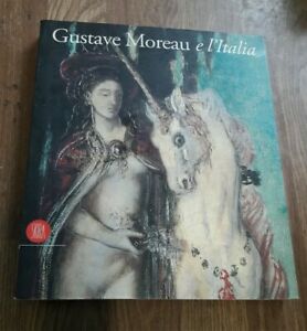 Gustave Moreau E L Italia