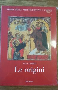Storia Delle Arti Figurative A Faenza Le Origini