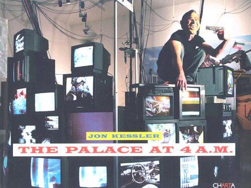 Jon Kessler: The Palace At 4 A.M. Catalogo Della Mostra New York