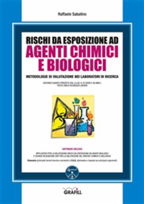 Rischi Da Esposizione Ad Agenti Chimici E Biologici. Con Contenuto Digitale Pe