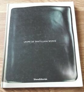 Laura De Santillana Works. Catalogo Della Mostra Venezia-New York Biagio Golds