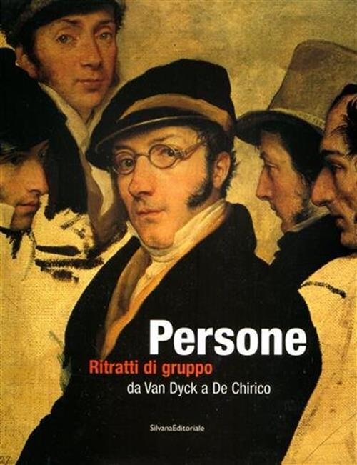 Persone. Ritratti Di Gruppo. Catalogo Della Mostra Roma