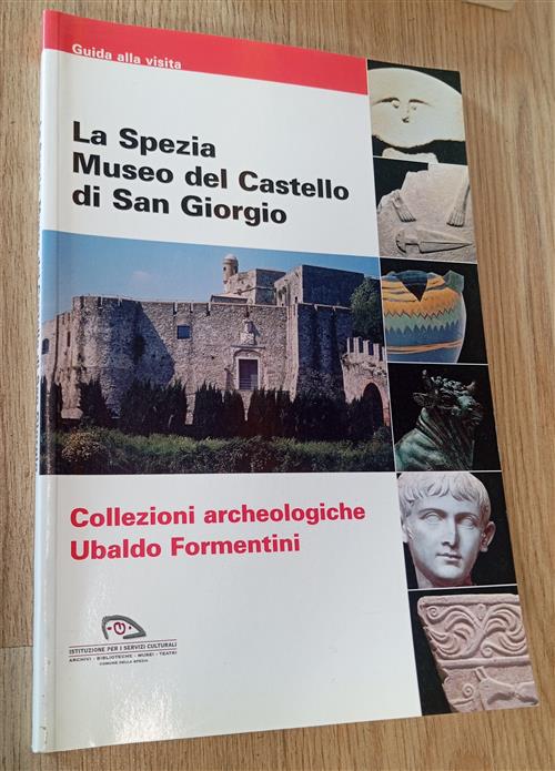 La Spezia. Museo Del Castello Di San Giorgio. Collezioni Archeologiche Ubaldo