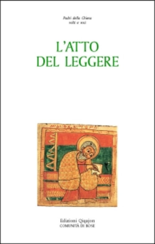 L' Atto Del Leggere. Il Mondo Dei Libri E L'esperienza Della Lettura Nelle Par