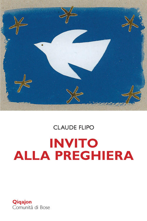 Invito Alla Preghiera Claude Flipo Qiqajon 2020