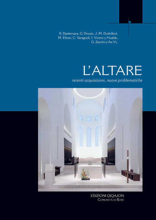 L' Altare. Recenti Acquisizioni, Nuove Problematiche Qiqajon 2021