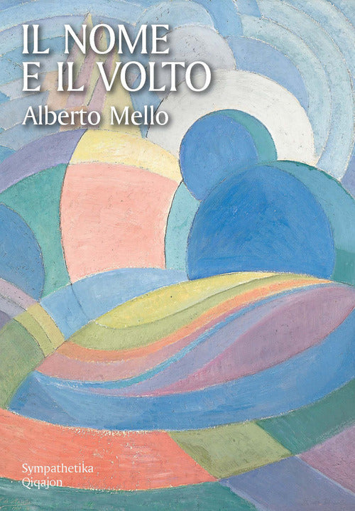 Il Nome E Il Volto Alberto Mello Qiqajon 2021