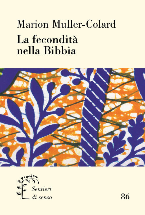 La Fecondita Nella Bibbia Marion Muller-Colard Qiqajon 2024