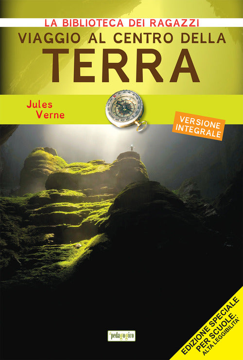 Viaggio Al Centro Della Terra. Ediz. Ad Alta Leggibilita Jules Verne Ilpedagog