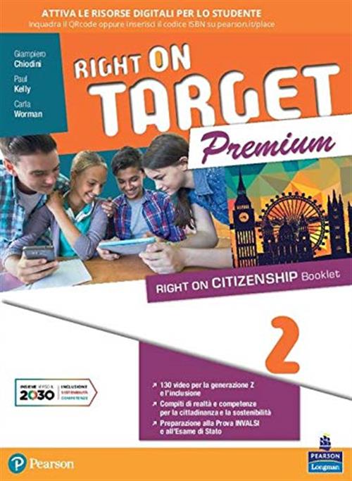 Right On Target. Premium Edition. Per La Scuola Media. Vol. 2 Giampiero Chiodi