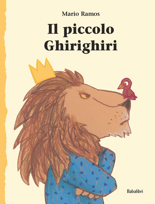 Il Piccolo Ghirighiri. Ediz. A Colori Mario Ramos Babalibri 2020
