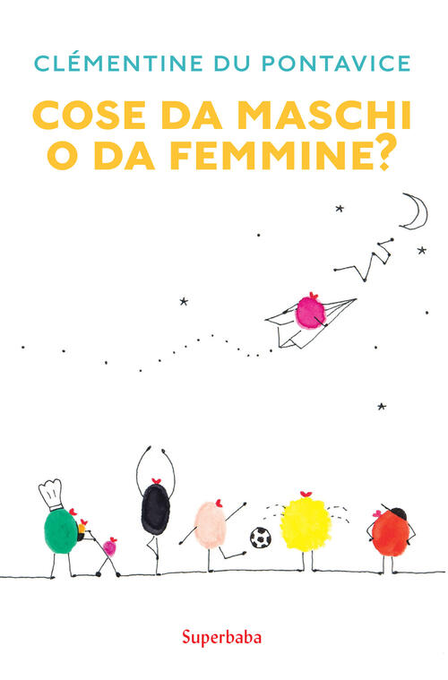 Cose Da Maschi O Da Femmine? Clementine Du Pontavice Babalibri 2020