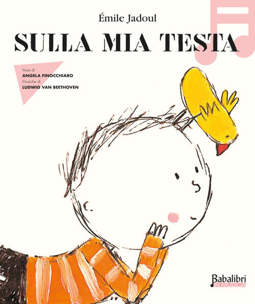 Sulla Mia Testa In Musica. Ediz. A Colori. Con Qr Code Emile Jadoul Babalibri