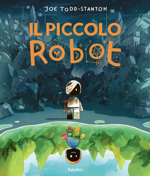 Il Piccolo Robot Joe Todd-Stanton Babalibri 2026