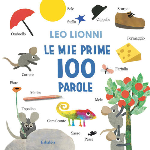 Le Mie Prime 100 Parole Leo Lionni Babalibri 2026