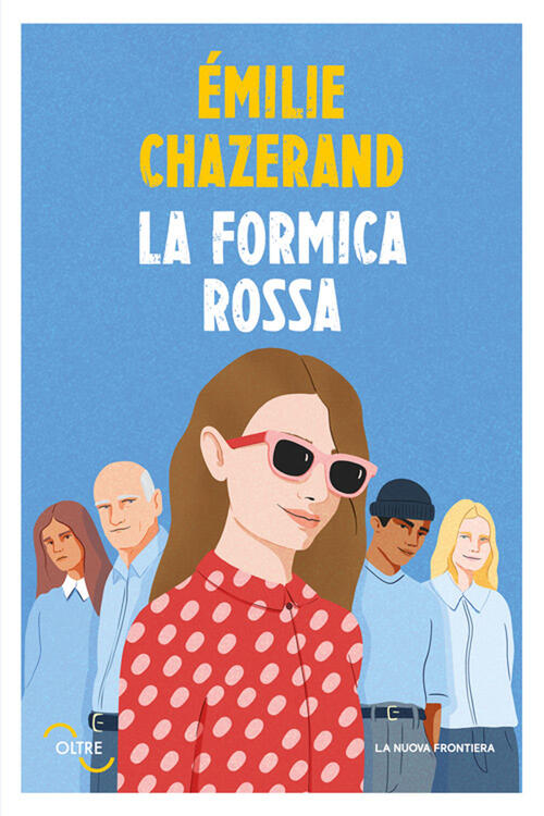 La Formica Rossa Emilie Chazerand La Nuova Frontiera 2024