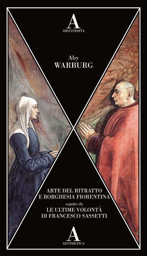 Arte Del Ritratto E Borghesia Fiorentina-Le Ultime Volonta Di Francesco Sasset