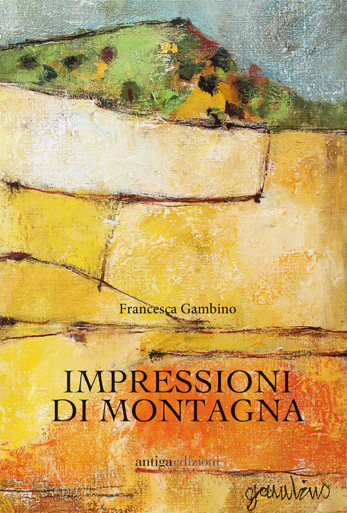 Impressioni Di Montagna