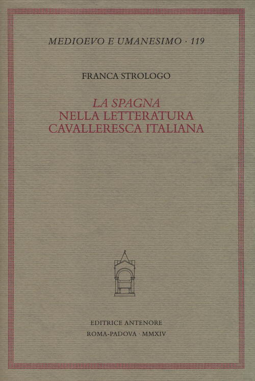 La Spagna Nella Letteratura Cavalleresca Italiana