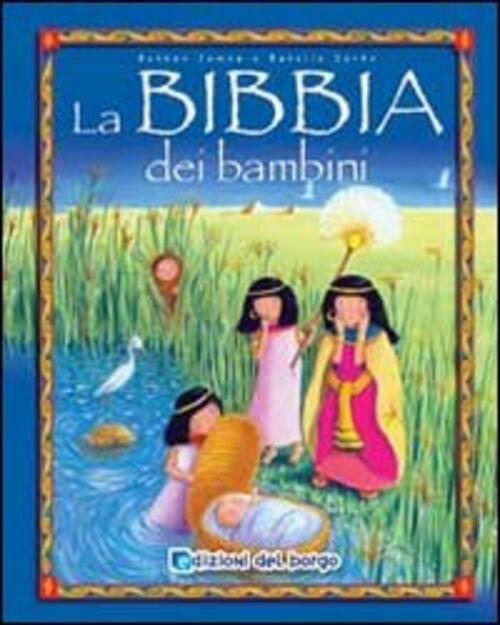 La Bibbia Dei Bambini Bethan James Edizioni Del Borgo 2012