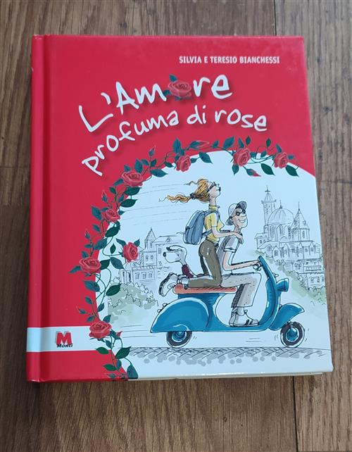 L' Amore Profuma Di Rose