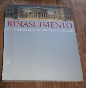 Rinascimento. Capolavori Dei Musei Italiani Skira 2005