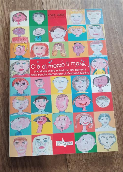 C'e Di Mezzo Il Mare Una Storia Scritta E Illustrata Dai Bambini Della Scuola Elementare Di Marciana
